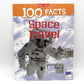 100 Facts Space Travel Book