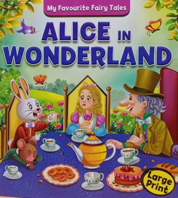 Alice In Wonderland - Mind To Mind - My Favourite Fairy Tales