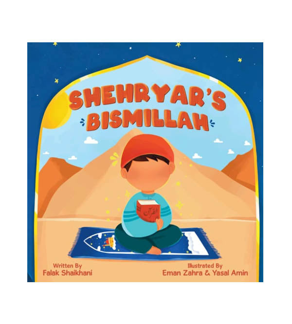 Shehryar's Bismillah: An Islamic Children's Book | Makkah & Madinah Journey