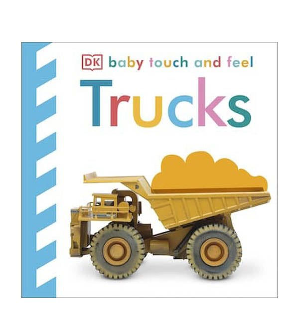 Trucks | Baby Touch and Feel Board Book by DK