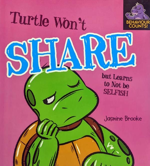 Turtle Won't Share But Learns To Not Be Selfish - Moral Book