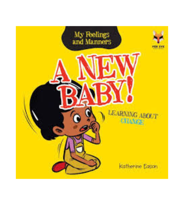 A New Baby! – Kids Story Book About Change | Children’s Story Books by Fox Eye Publishing