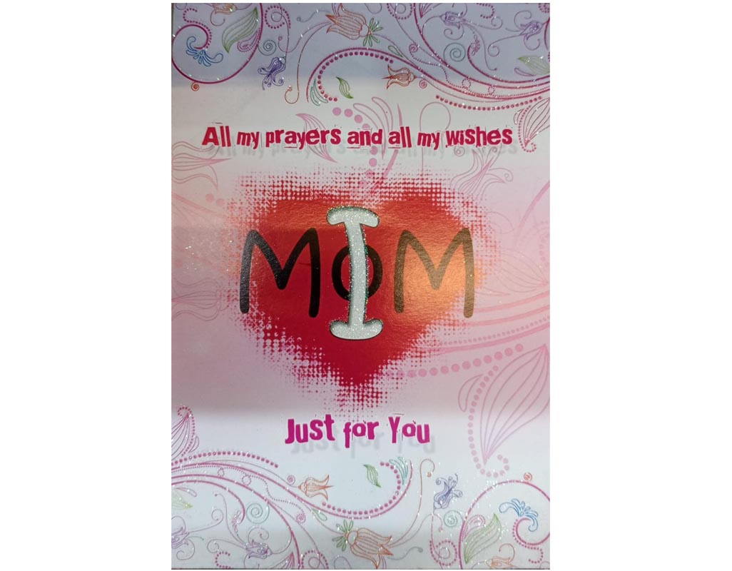Greeting Card - All My Prayers & All My WIshes Mom Just For You