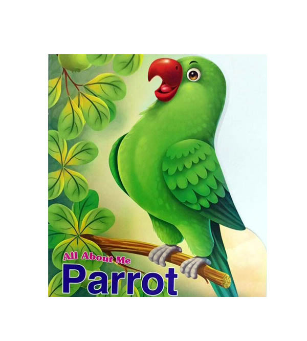 All About Me Parrot - An Informative Book For Kids