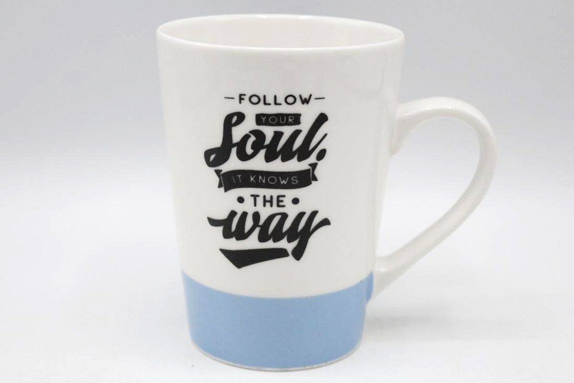 Follow Your Soul It Knows The Way Ceramic Mug Blue (AT807)
