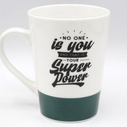 Load image into Gallery viewer, No One Is You And That Is Your Super Power Ceramic Mug Green (AT807)
