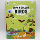 Copy N Colour Birds Book