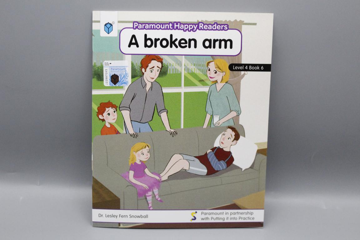 A Broken Arm Happy Reader Level-4, Book-6