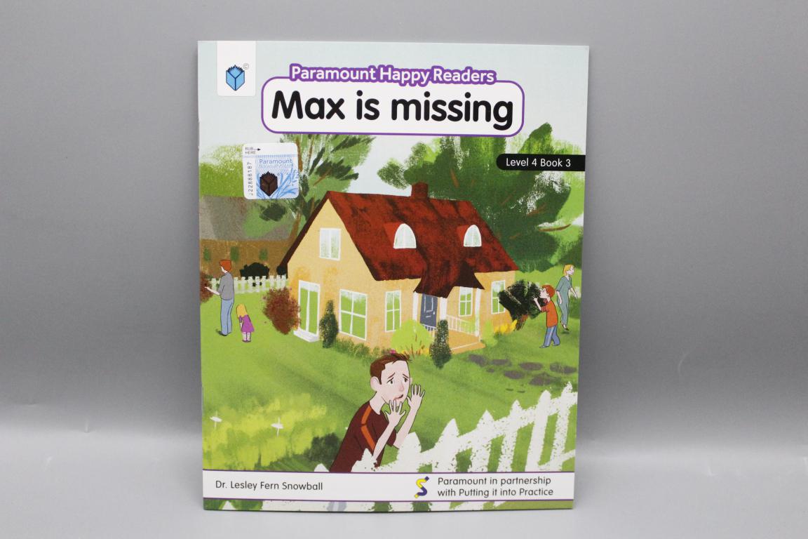 Max is Missing Happy Reader Level-4, Book-3