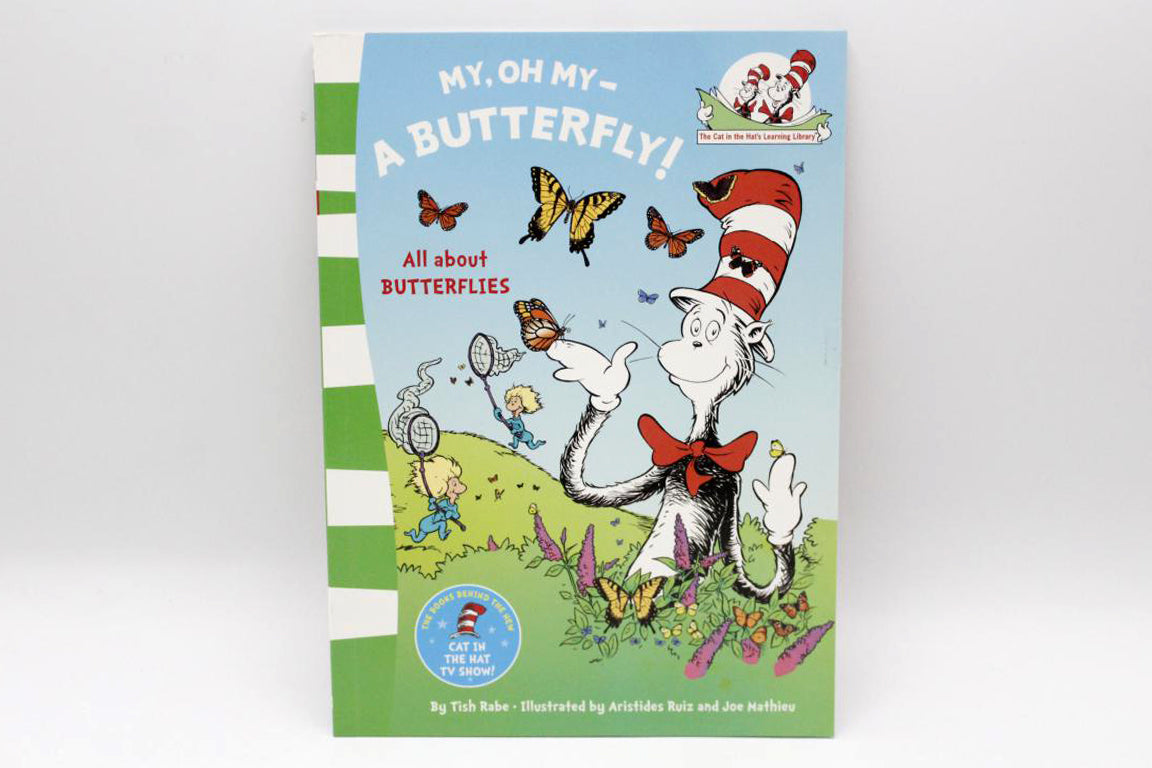 Dr. Seuss All About Baby Animal : My, Oh My- A Butterfly! Book