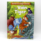The Vain Tiger Story Book