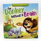 The Donkey Without A Brain Story Book