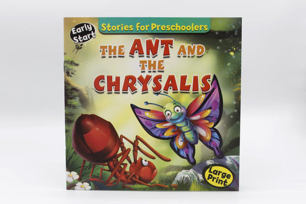 The Ant And The Chrysalis Story Book