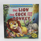 The Lion The Cock And The Donkey Story Book