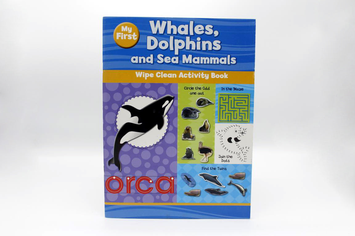 My First Whales, Dolphins And Sea Mammals Wipe Clean Activity Book