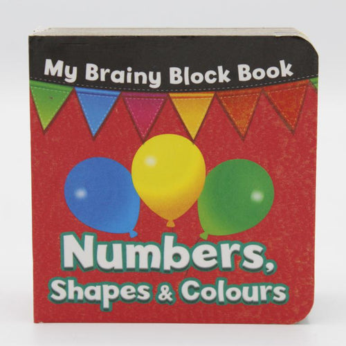 Load image into Gallery viewer, My Brainy Block Numbers, Shapes &amp; Colours Board Book
